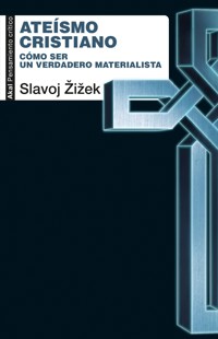 Ateísmo cristiano - Slavoj Zizek - E-Book