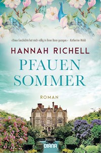 Pfauensommer - Hannah Richell - E-Book