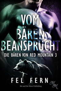 Vom Bären beansprucht - Fel Fern - E-Book