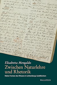 Zwischen Naturlehre und Rhetorik - Elisabetta Mengaldo - E-Book