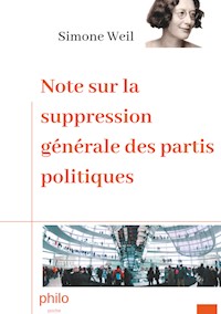 Note sur la suppression générale des partis politiques - Simone Weil - E-Book