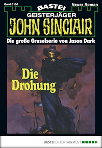 John Sinclair 100 - Jason Dark - E-Book