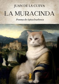 La Muracinda - Juan de la Cueva - E-Book
