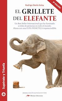 El grillete del elefante - Rodrigo Dávila Soley - E-Book