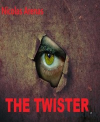 The Twister - Nicolas Arenas - kostenlos E-Book
