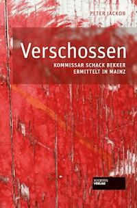Verschossen - Jackob Peter - E-Book