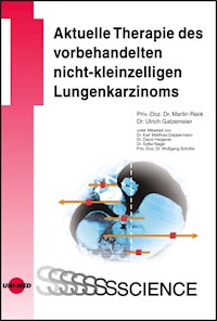 Aktuelle Therapie des vorbehandelten nicht-kleinzelligen Lungenkarzinoms - Martin Reck - E-Book
