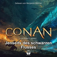 Conan, Folge 14: Jenseits des schwarzen Flusses - Robert E. Howard - Hörbuch