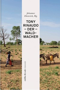 Tony Rinaudo - Der Waldmacher -  - E-Book