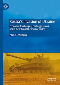 Russia's Invasion of Ukraine - Paul J.J. Welfens - E-Book