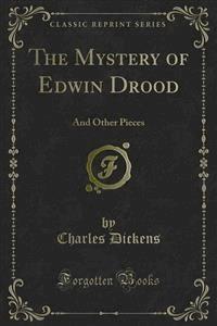 The Mystery of Edwin Drood - Charles Dickens. - E-Book