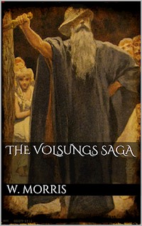 The Volsungs Saga - William Morris - E-Book
