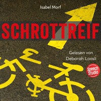 Schrottreif - Isabel Morf - Hörbuch