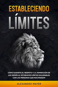 Estableciendo Límites - Alexandro Mayer - E-Book