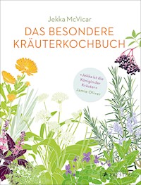 Das besondere Kräuterkochbuch - Jekka McVicar - E-Book