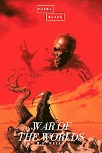 War of the Worlds - H G Wells - E-Book