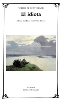 El idiota - Fiodor M. Dostoïevski - E-Book