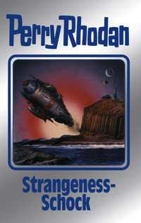 Perry Rhodan 167: Strangeness-Schock (Silberband) - H. G. Ewers - E-Book