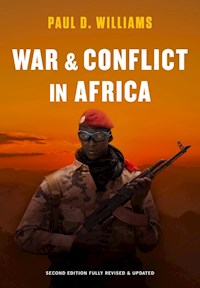 War and Conflict in Africa - Paul D. Williams - E-Book