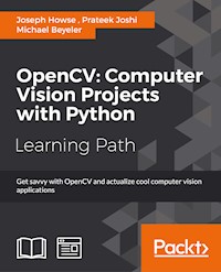OpenCV: Computer Vision Projects with Python - Joseph Howse - E-Book