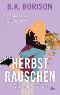Lovelight Farms – Herbstrauschen - B.K. Borison - E-Book