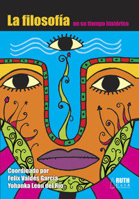 La filosofía en su tiempo histórico - Colectivo de Autores - E-Book
