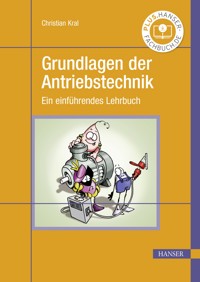 Grundlagen der Antriebstechnik - Christian Kral - E-Book