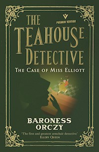 The Case of Miss Elliott - Baroness Orczy - E-Book