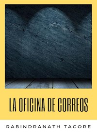 La oficina de correos (traducido) - Rabindranath Tagore - E-Book