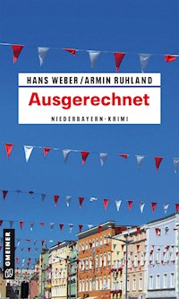 Ausgerechnet - Hans Weber - E-Book