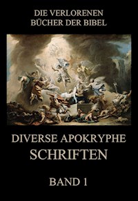 Diverse apokryphe Schriften, Band 1 - Paul Rießler - E-Book