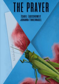 The Prayer - Isabel Ludschoweit - E-Book