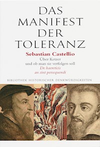 Das Manifest der Toleranz - Sebastian Castellio - E-Book