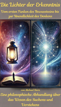 Die Lichter der Erkenntnis - Michael Stern - E-Book