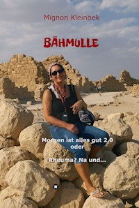 Bähmulle - Mignon Kleinbek - E-Book