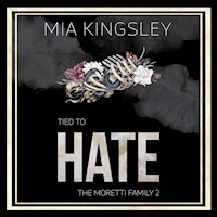 Tied To Hate - Mia Kingsley - E-Book + Hörbuch