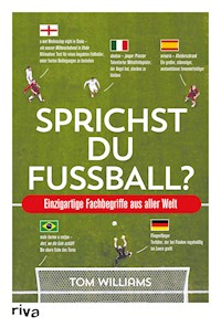 Sprichst du Fußball? - Tom Williams - E-Book