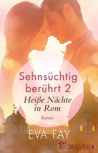 Sehnsüchtig berührt 2 - Eva Fay - E-Book