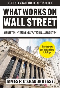 What Works on Wall Street - James P. O´Shaughnessy - E-Book