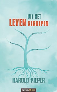 Uit het leven gegrepen - Harold Pieper - E-Book