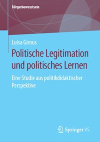 Politische Legitimation und politisches Lernen - Luisa Girnus - E-Book