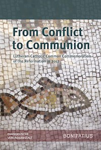 From Conflict to Communion – Including Common Prayer -  - E-Book