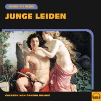 Junge Leiden - Heinrich Heine - Hörbuch