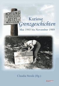 Kuriose Grenzgeschichten - Hans Hüfner - E-Book