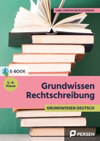 Grundwissen Rechtschreibung - Lena-Christin Grzelachowski - E-Book