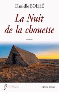 La Nuit de la chouette - Danielle Boissé - E-Book