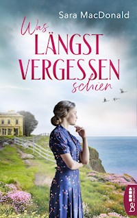Was längst vergessen schien - Sara MacDonald - E-Book