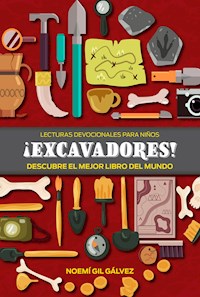 ¡Excavadores! - Noemí Gil Gálvez - E-Book