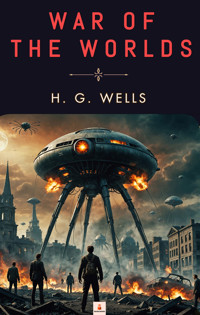 War of the Worlds - H G Wells - E-Book