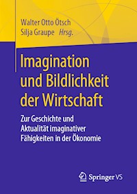 Imagination und Bildlichkeit der Wirtschaft -  - E-Book